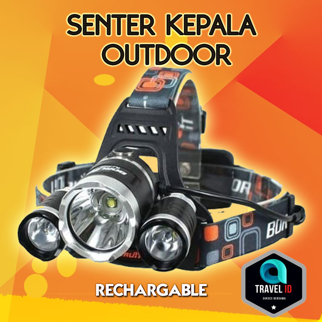 SENTER KEPALA - SENTER CAMPING - SENTER OUTDOOR - CENTER TRAVELING - SENTER BERBURU RECHARGING