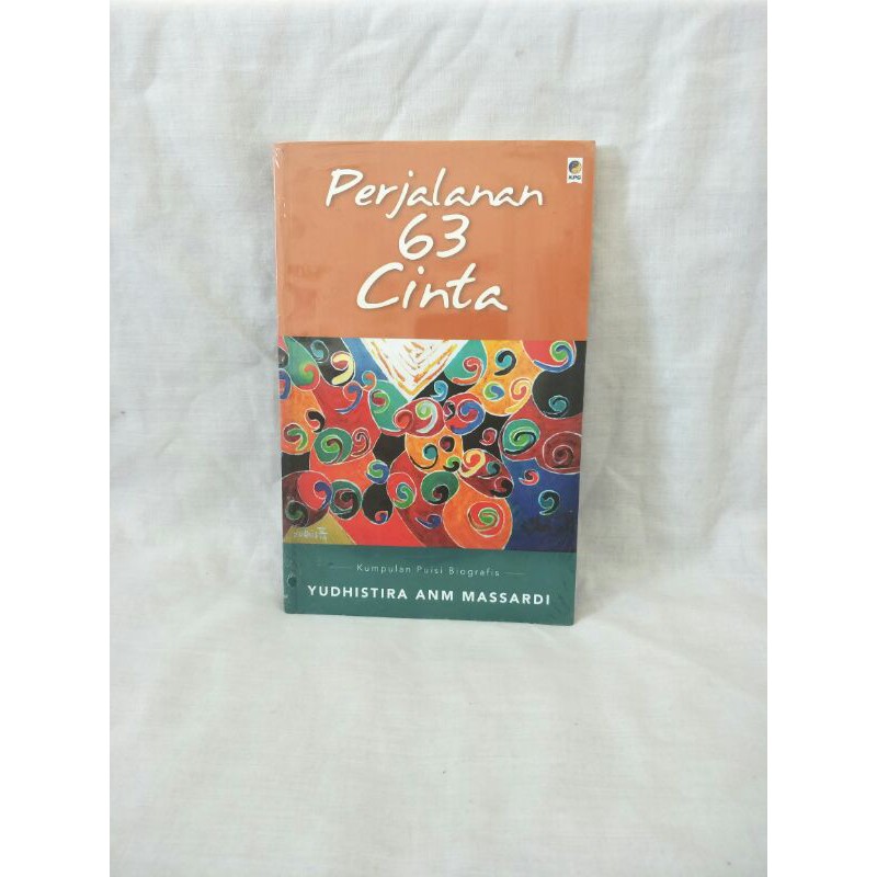 ORIGINAL Buku Puisi Perjalanan 63 Cinta Yudhistira Anm Massardi