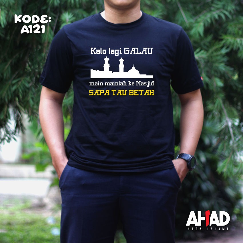 Kaos Islami Ahad - Kalo Lagi Galau (A122)