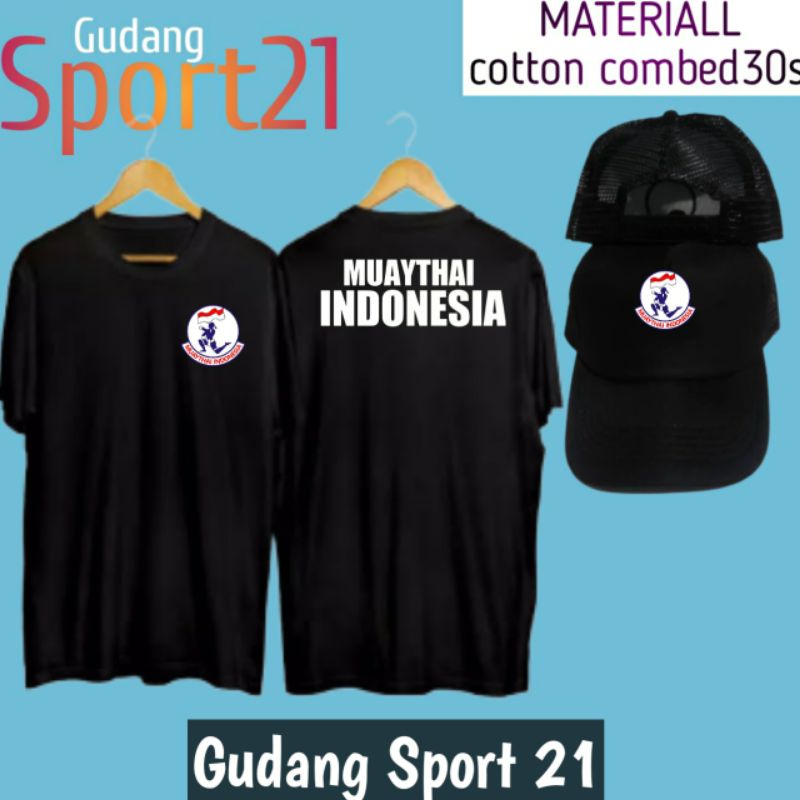 kaos baju MUAYTHAI INDONESIA plus topi kaos MUAYTHAI INDONESIA