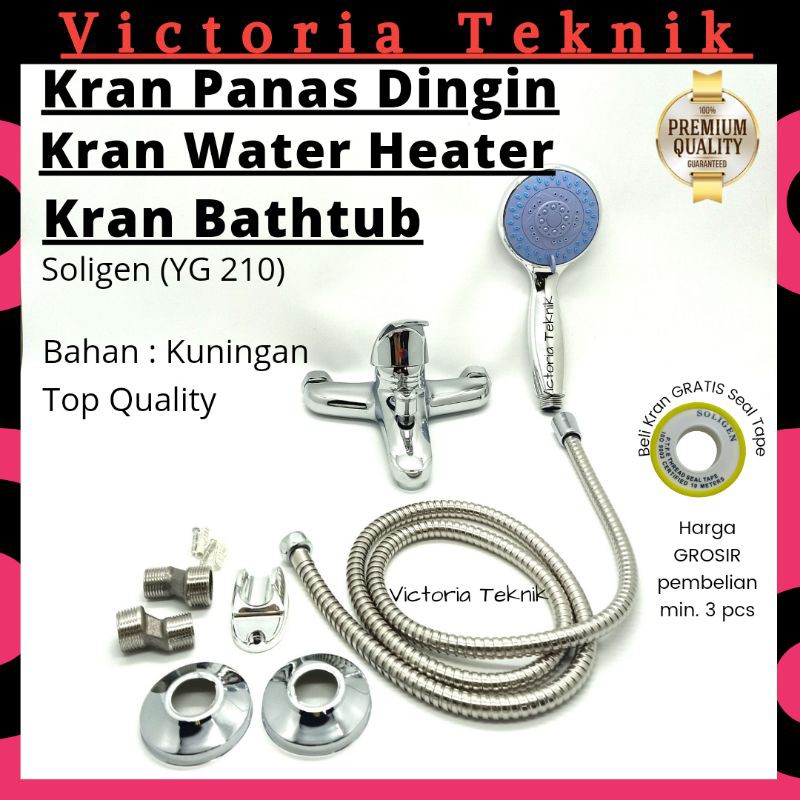 Keran Shower Bathtup Soligen YG 210 Keran Panas Dingin Water Heater GRATIS Sealtape