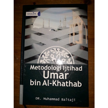 Metodologi Ijtihad Umar bin Al Khathab by Muhammad Baltaji