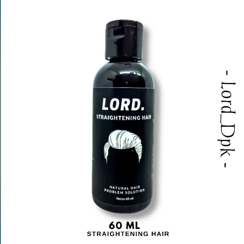 Lord Hair Strightening  60ml Pelurus Rambut Alami Hair Solution Curly Remove Pria dan Wanita Pelurus Rambut Tanpa Catok