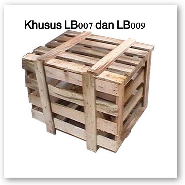 Packing Kayu khusus LB007 / LB009 via J&amp;T Express
