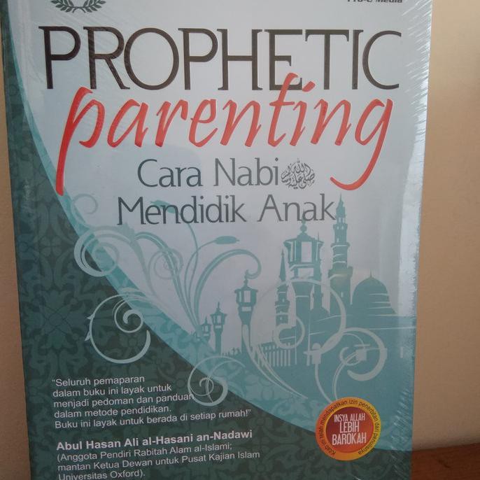 Prophetic Parenting Cara Nabi Mendidik Anak