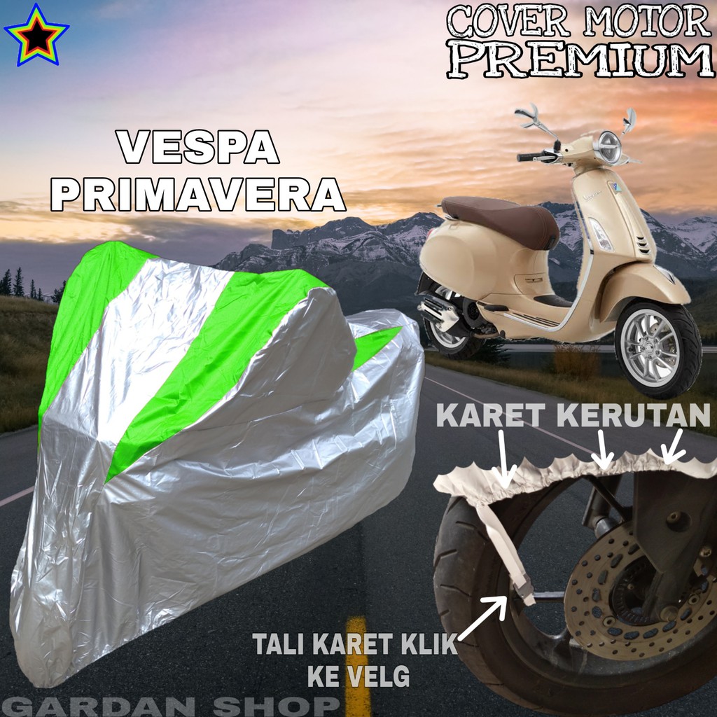 Sarung Motor VESPA PRIMAVERA Silver HIJAU Body Cover Penutup Pelindung Motor Vespa PREMIUM