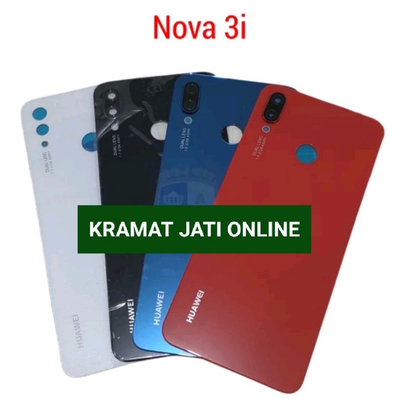 BACKDOOR TUTUP BELAKANG BATERAI HUAWEI NOVA 3I