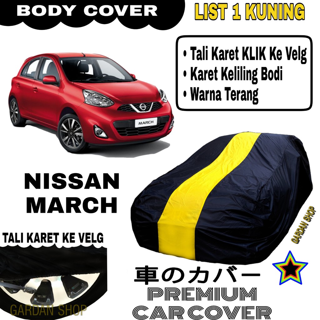 Body Cover NISSAN MARCH List Single KUNING Sarung Mobil Penutup March PREMIUM