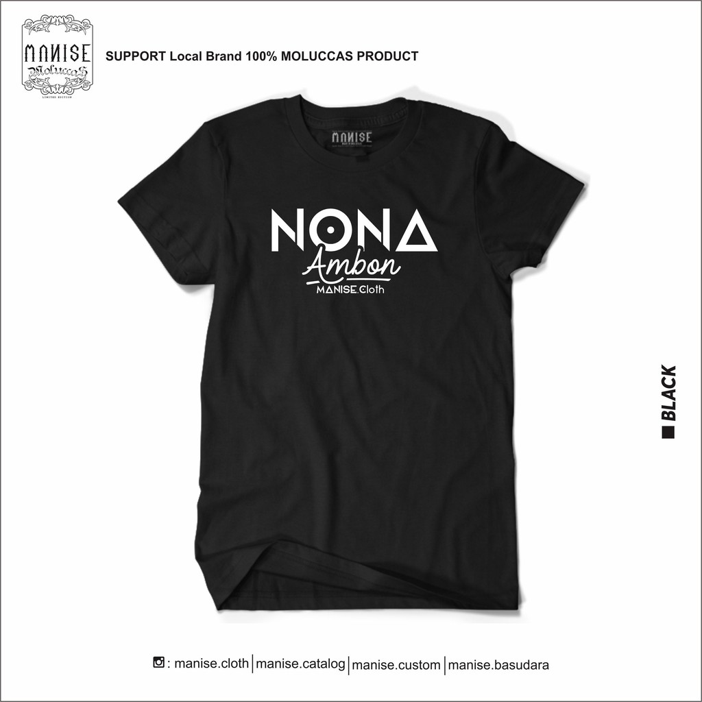 MANISE.cloth | NONA AMBON - KAOS AMBON-MALUKU