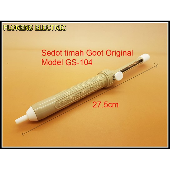 Sedot Timah Goot GS-104 ( Original JAPAN ) / Desoldering Tool