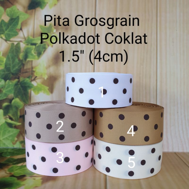 

Pita Grosgrain Polkadot Coklat 1.5" (4cm)