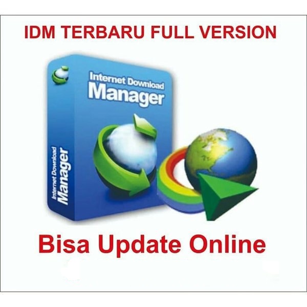IDM Internet Download Manager Versi Terbaru Bisa Update Online  Tanpa Trial Full Version