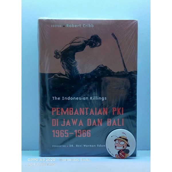 The Indonesian Killings; Pembantaian PKI di Jawa dan Bali 1965-1966