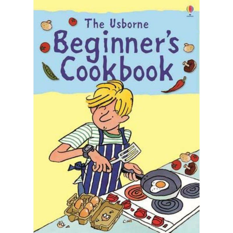 The Usborne Beginner's Cookbook