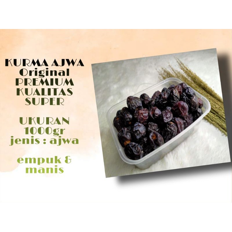 

KURMA AJWA PREMIUM KUALITAS SUPER
