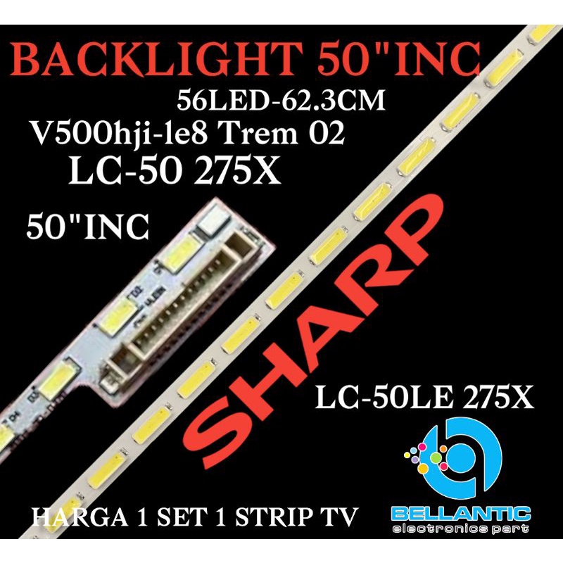 BACKLIGHT TV LED SHARP 50"INC LC-50 275X 56LED62.3CM-