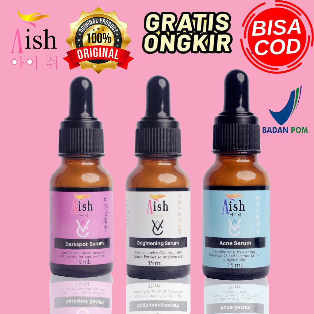 SERUM AISH KOREA | AISH SERUM ORIGINAL | SERUM AISH ORIGINAL | AISH SERUM KOREA BPOM / AISH SKINCARE