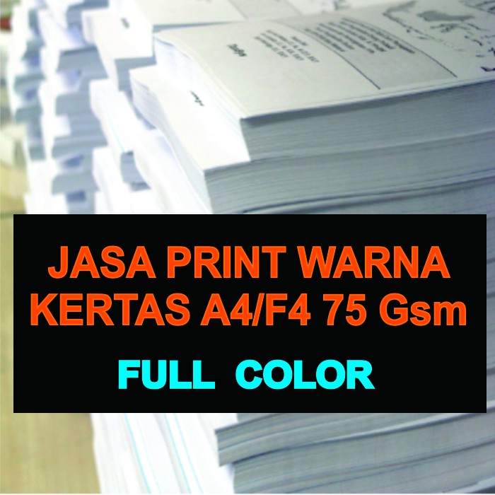 

Print FULL COLOR kertas A4/F4 HVS 75 Gsm