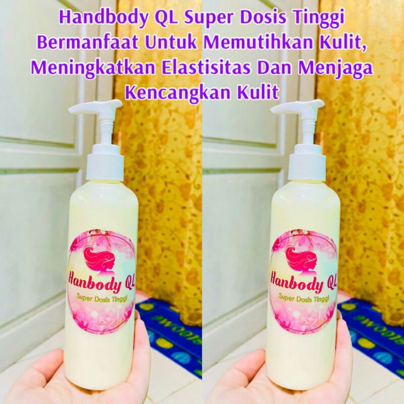 handbody QL dosis tinggi