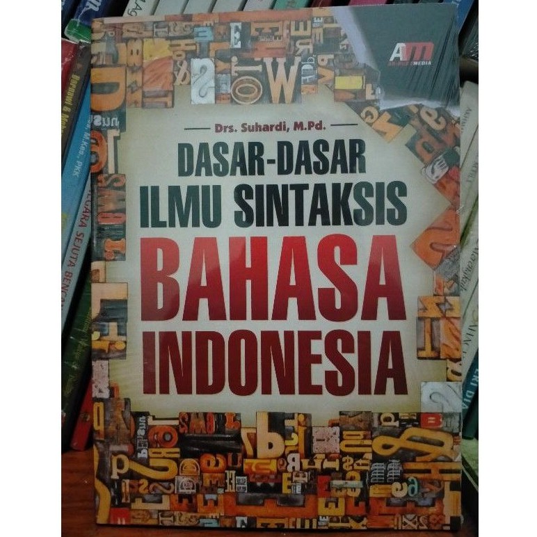 Dasar-Dasar Ilmu Sintaksis Bahasa Indonesia - Suhardi