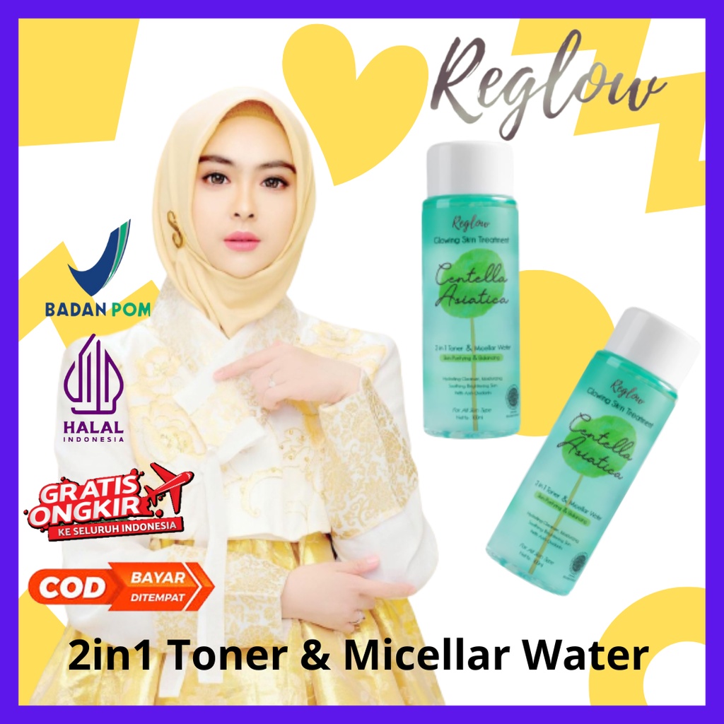 Reglow Toner Dan Micellar Water Reglow Skin Treatment Original BPOM dan halal mui mengangkat kotoran dan makeup