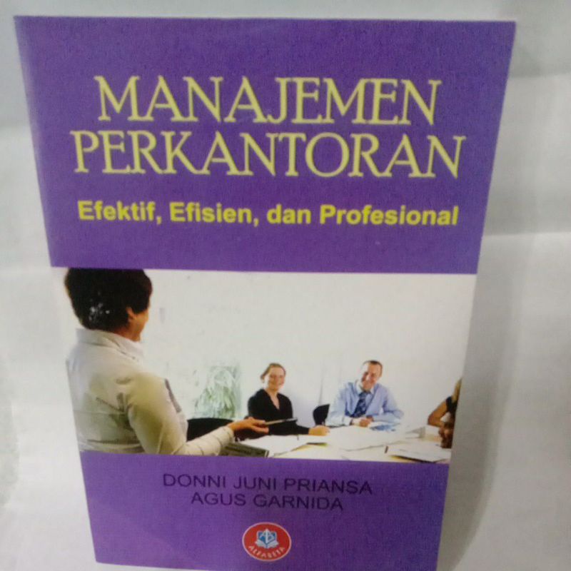 

MANAJEMEN PERKANTORAN By Donni Juni priansa