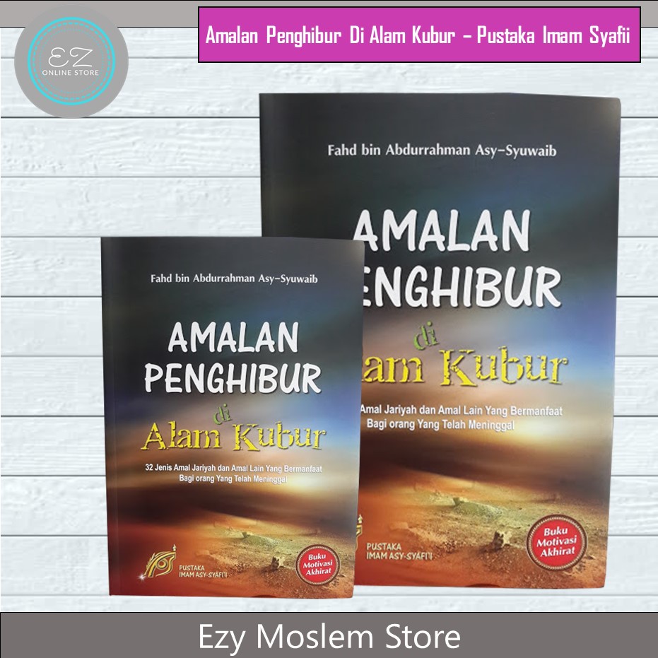 Buku Amalan Penghibur Di Alam Kubur - Pustaka Imam Syafi'i