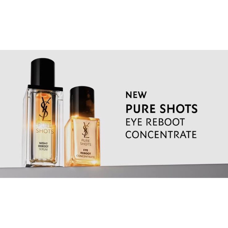 YSL pure shots The New EYE reboot concentrate 20ml / 5ml