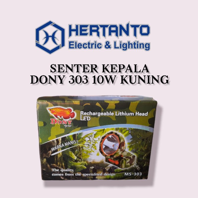 SENTER DONY|| SENTER KEPALA DONY 303 10W KUNING