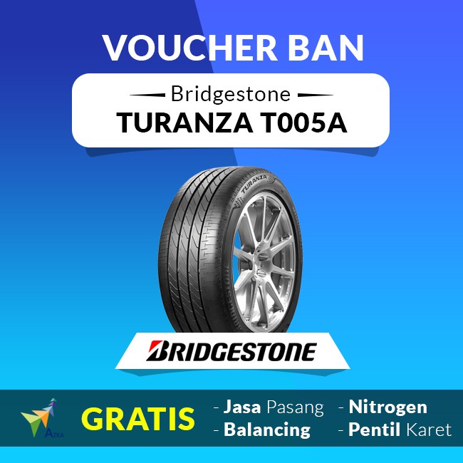 Voucher Ban Mobil Bridgestone Turanza T005A 195/55 R16