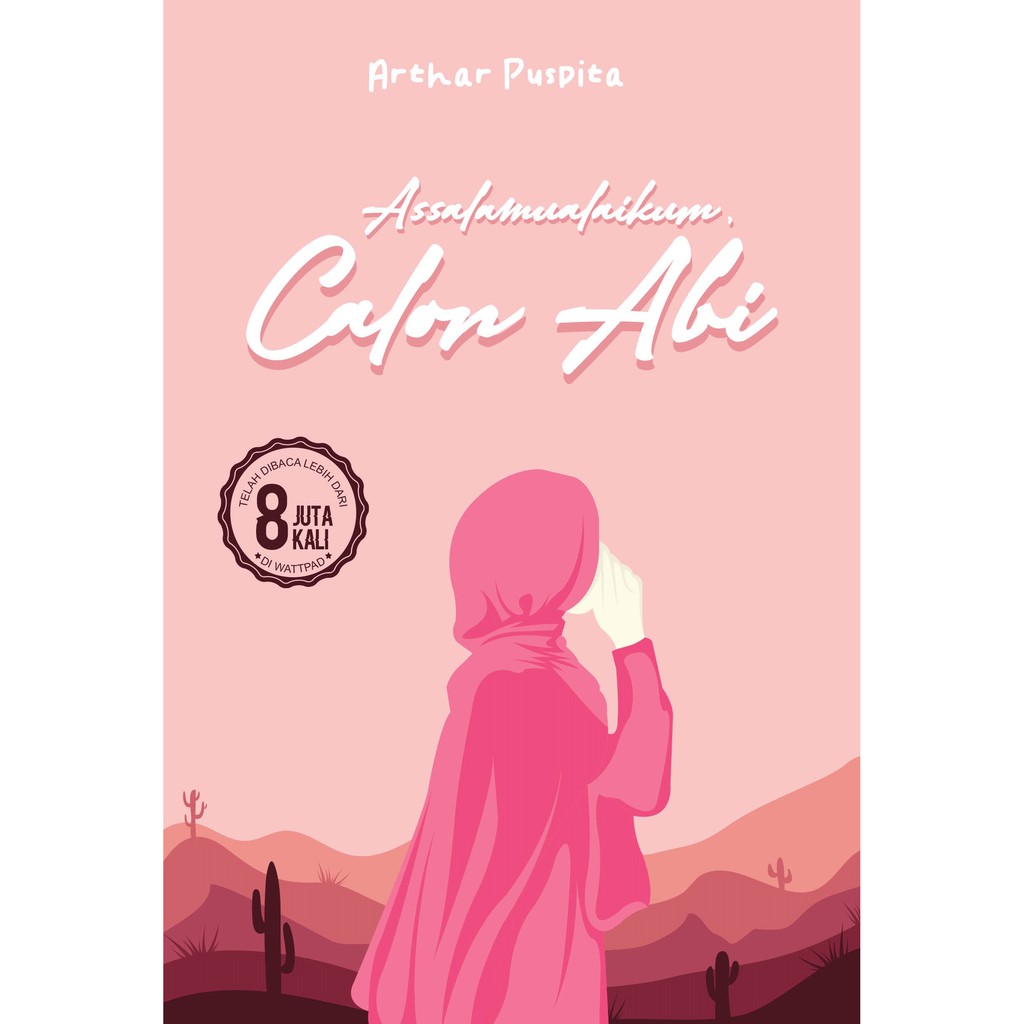 ASSALAMUALAIKUM, CALON ABI - Arthar Puspita