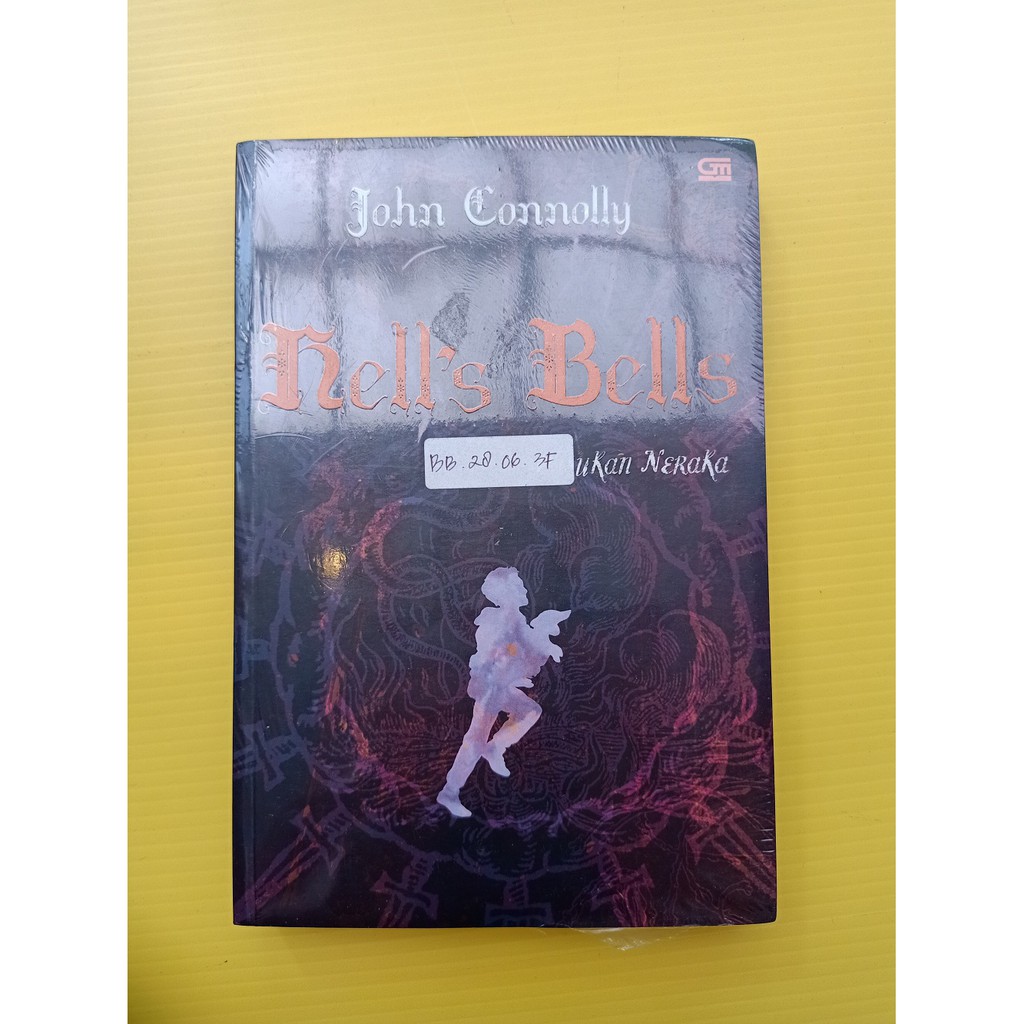 The Gates#2 : Hell's Bells ( Pasukan Neraka ) by John Connolly