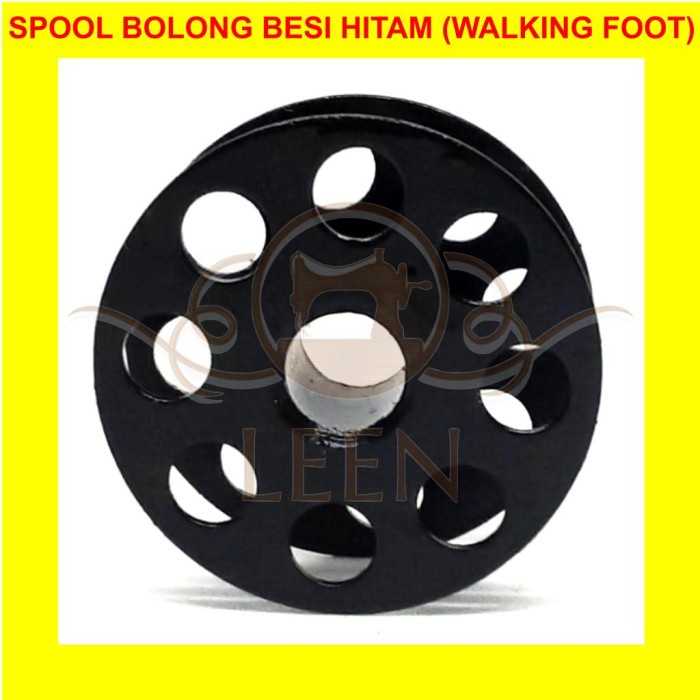 Spool Bolong Besi Hitam Walking Foot Mesin Jahit Industri Jarum 1 LEEN