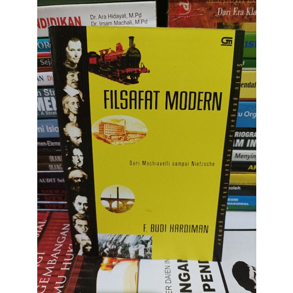 FILSAFAT MODERN dari machiavelli sampai nietzsche - f. budi hardiman