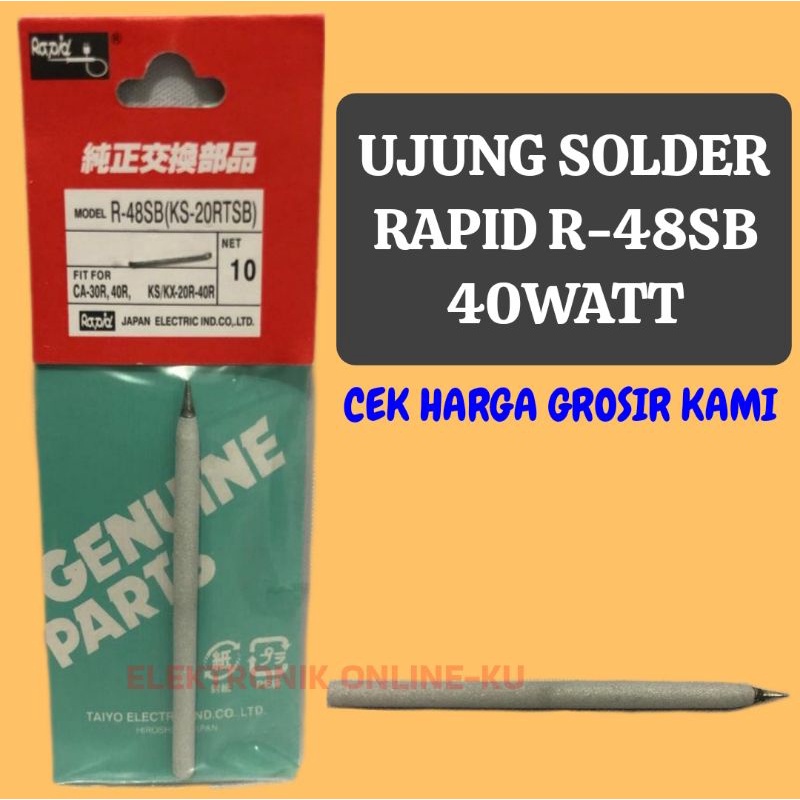 UJUNG SOLDER RAPID R-48SB 40WATT KECIL