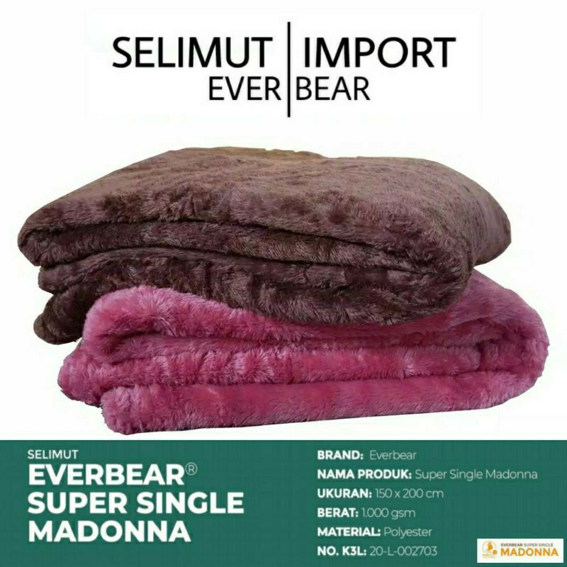 SELIMUT BULU SUPER LEMBUT EVERBEAR MADONNA IMPORT ORIGINAL JAPAN TECHNOLOGY UKURAN 150X200 CM