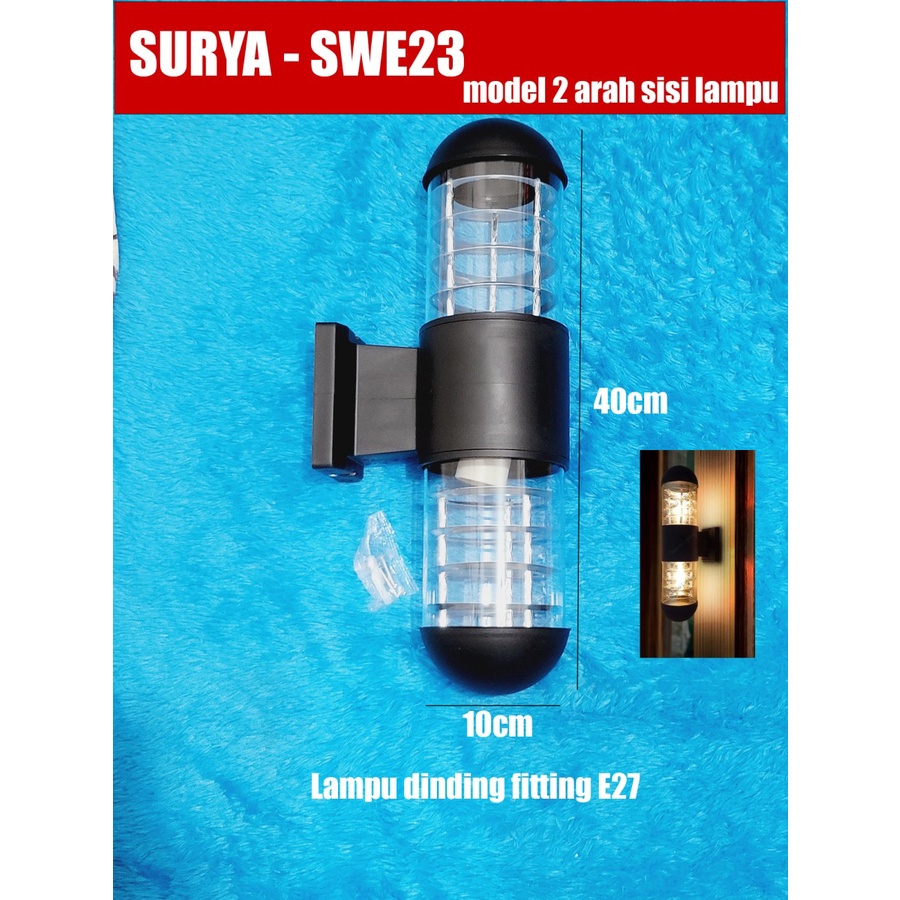 SWE23 SURYA 2 sisi nyala E27 Lampu wall Dinding led outdoor hias light
