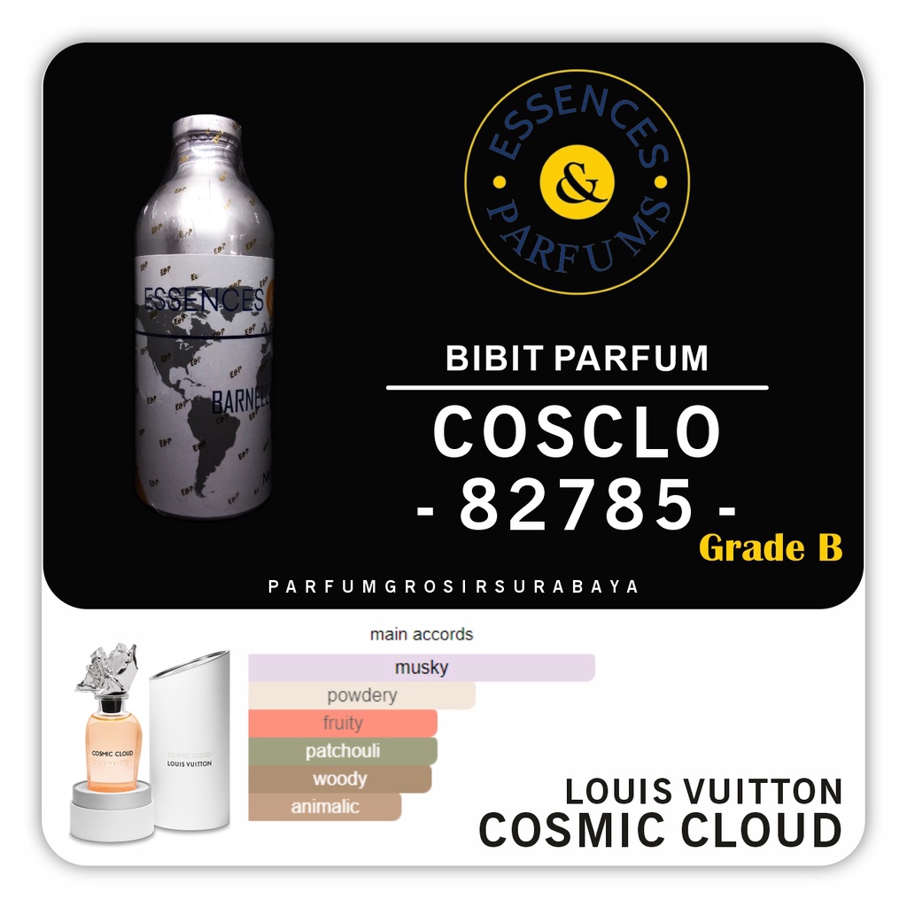 Bibit Parfum - COSCLO 82785 | Grade B | LV Cosmic Cloud | Essences | 500gr Segel