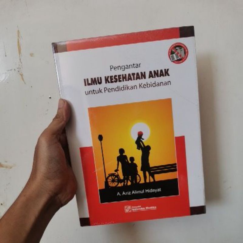 

Buku Pengantar ilmu kesehatan anak untuk pendidikan kebidanan