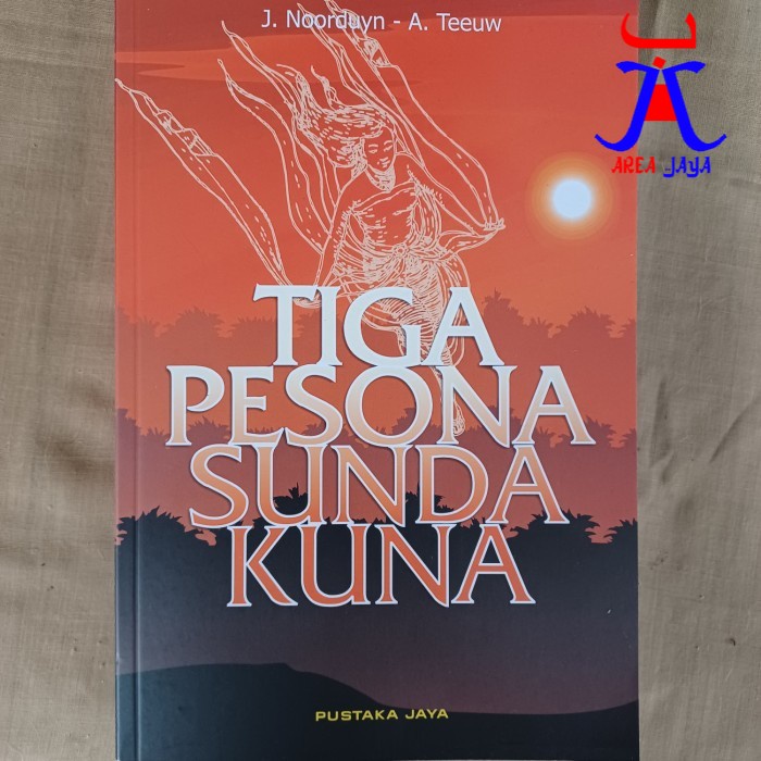 Tiga Pesona Sunda Kuna  J. Noorduyn - A teeuw    PUSTAKA JAYA AJ-PLT
