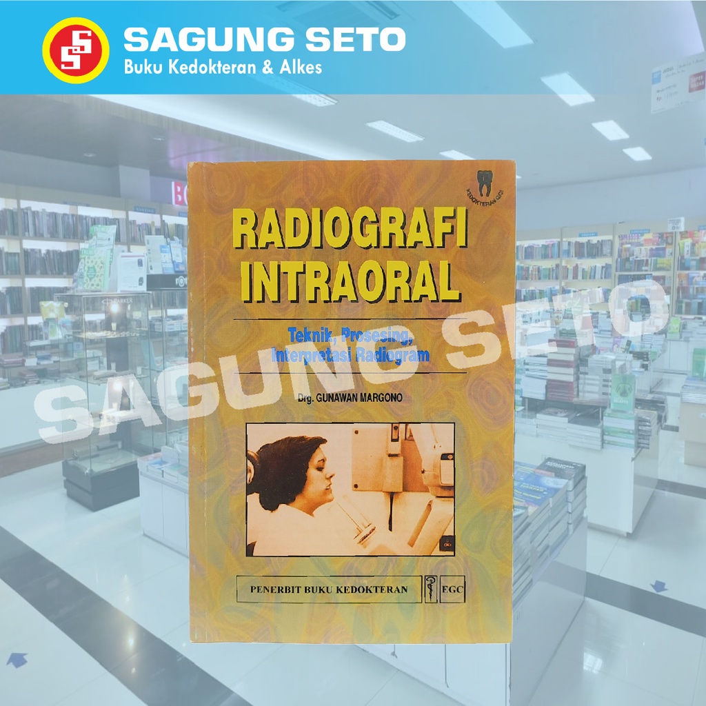 BUKU RADIOGRAFI INTRAORAL GUNAWAN MARGONO