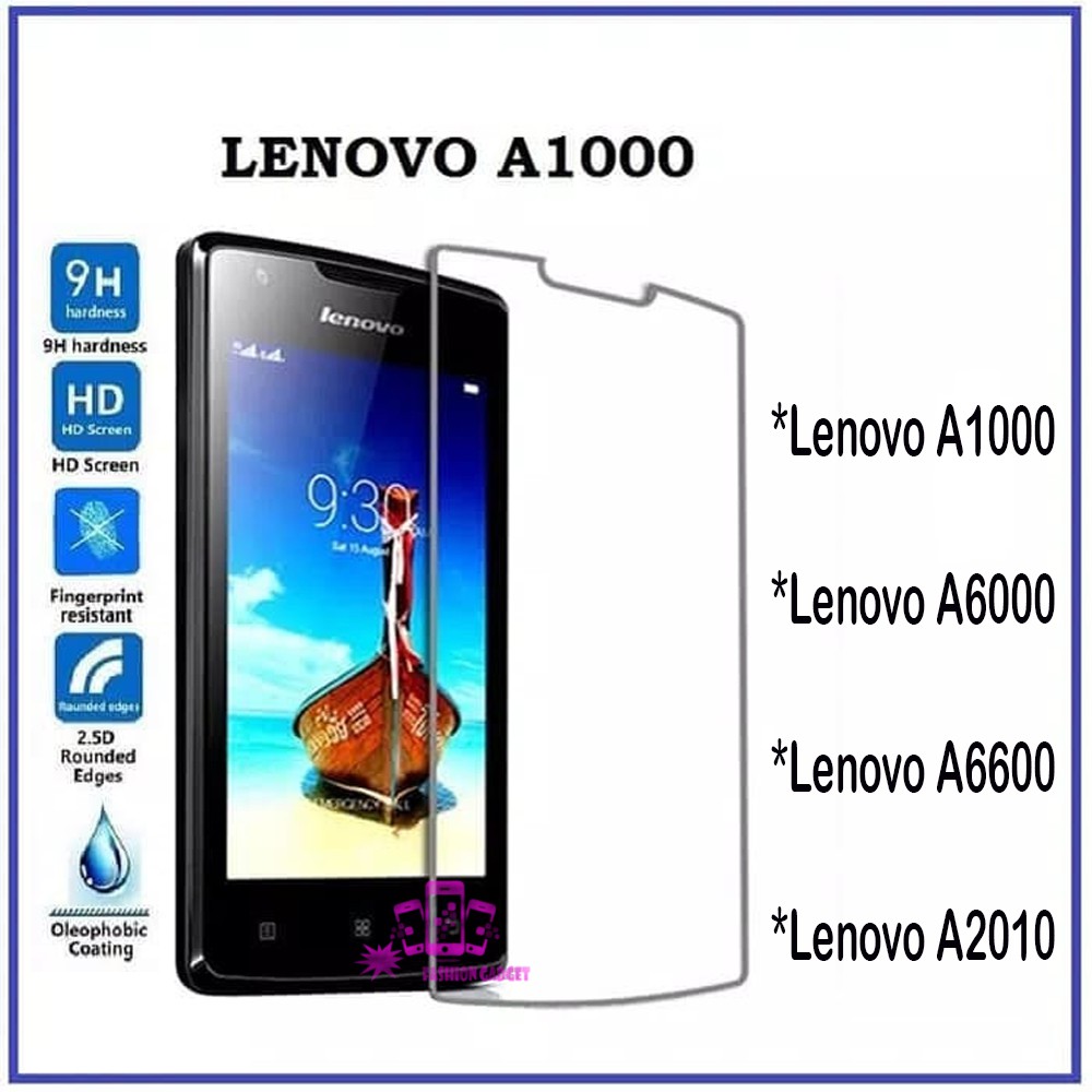 TEMPERED GLASS LENOVO A1000 / LENOVO A6000 / LENOVO 6600 / LENOVO A2010 ANTI GORES KACA TEMPER GLASS CLEAR