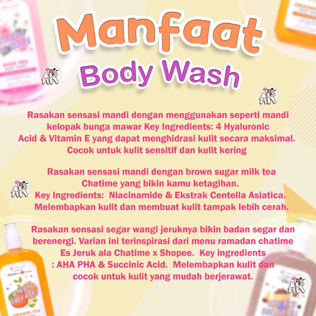 MIRAEL BODY WASH 250ML ( ROSE TEA / MILK TEA / ORANGE TEA / JASMINE TEA / MATCHA OAT )