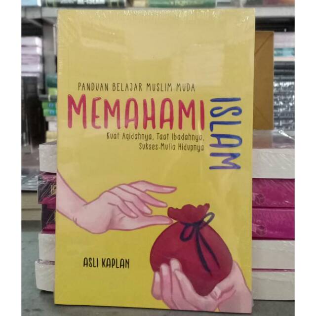 MEMAHAMI ISLAM - Asli Kaplan