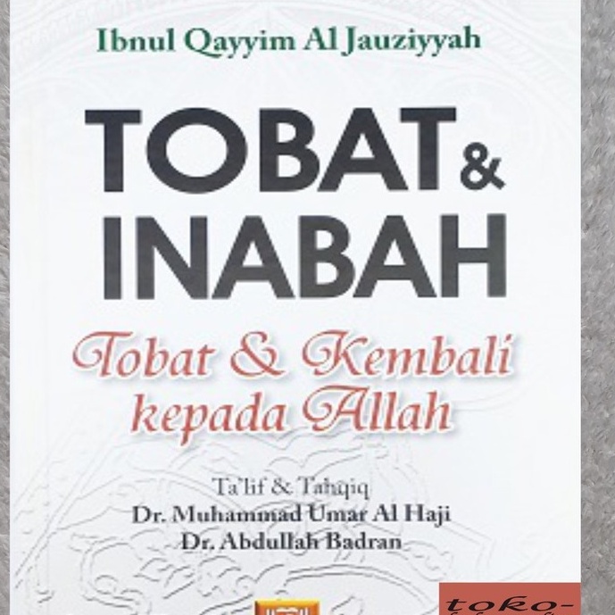 Buku Tobat Dan Inabah Kembali Kepada Allah