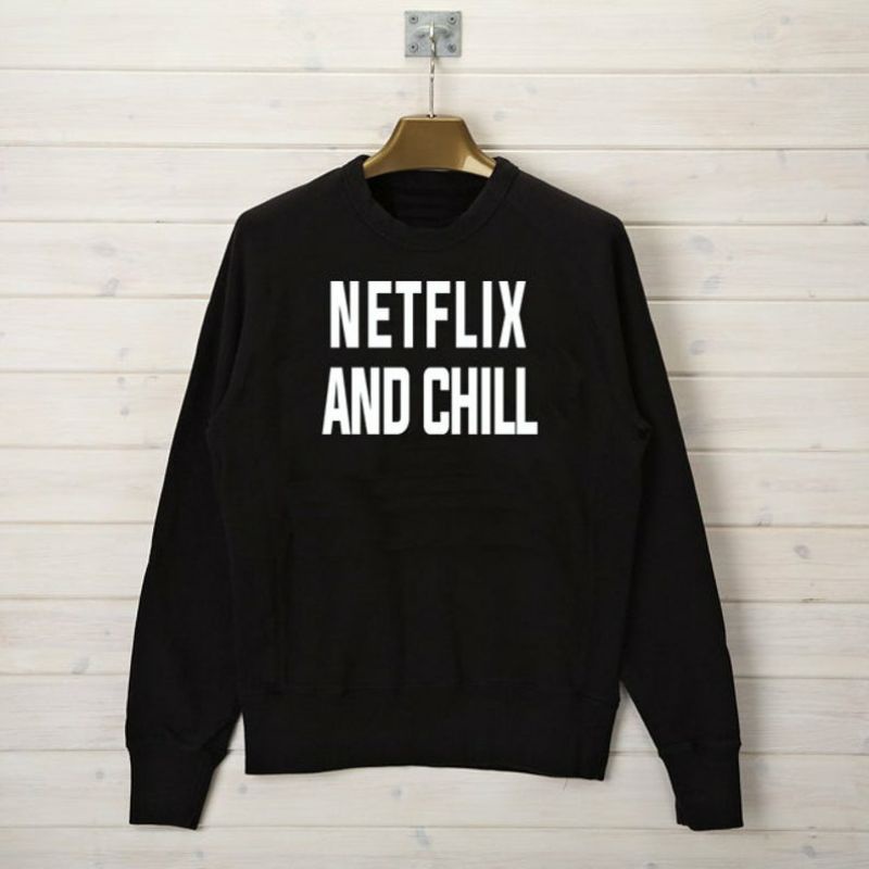 S - XXXXXXL (6XL) Sweater NETFLIX AND CHILL Eat Sleep Crewneck Switer Oblong OVERSIZE BIGSIZE Unisex