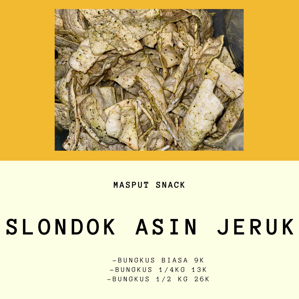 

SLONDOK ASIN JERUK (ukuran biasa)