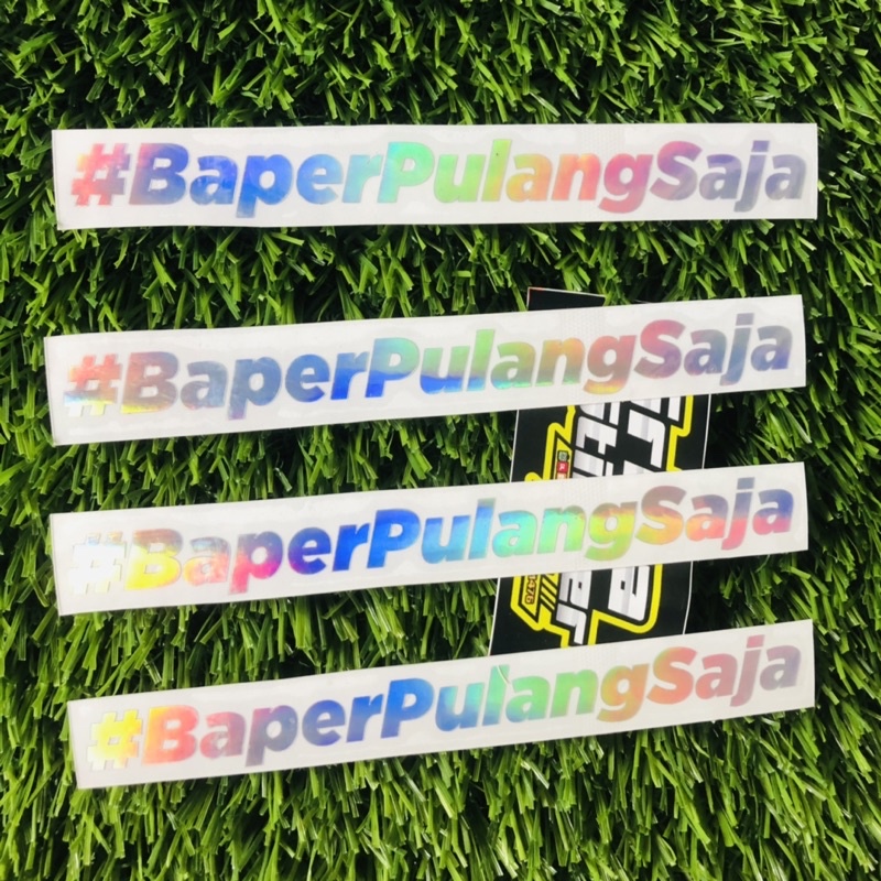 Stiker #BAPERPULANGSAJA sticker cutting viral