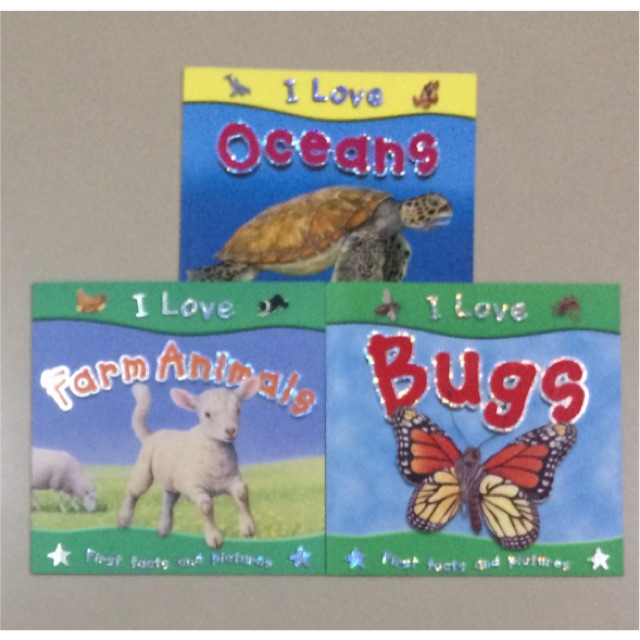 I Love ... First Facts and Pictures