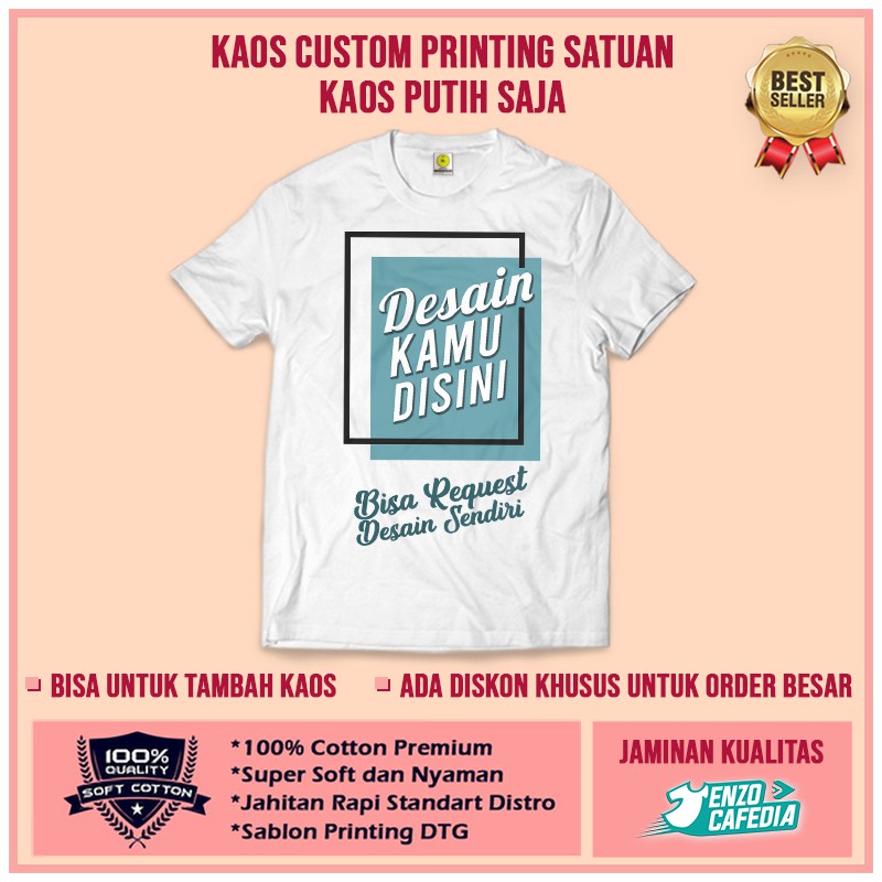 Best Seller Baju Kaos Printing Satuan Baju Kaos Custom Bisa Request Desain Gambar Free Custom Shopee Indonesia